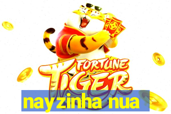 nayzinha nua